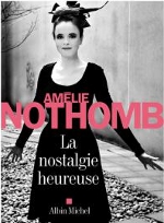 La nostalgie heureuse, Amélie Nothomb, ebook