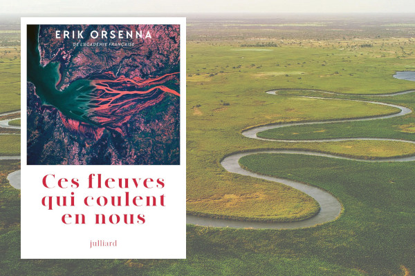 Ces fleuves qui coulent en nous
